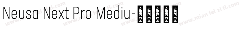 Neusa Next Pro Mediu字体转换